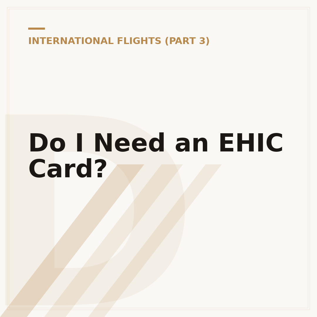 Do I Need an EHIC Card?