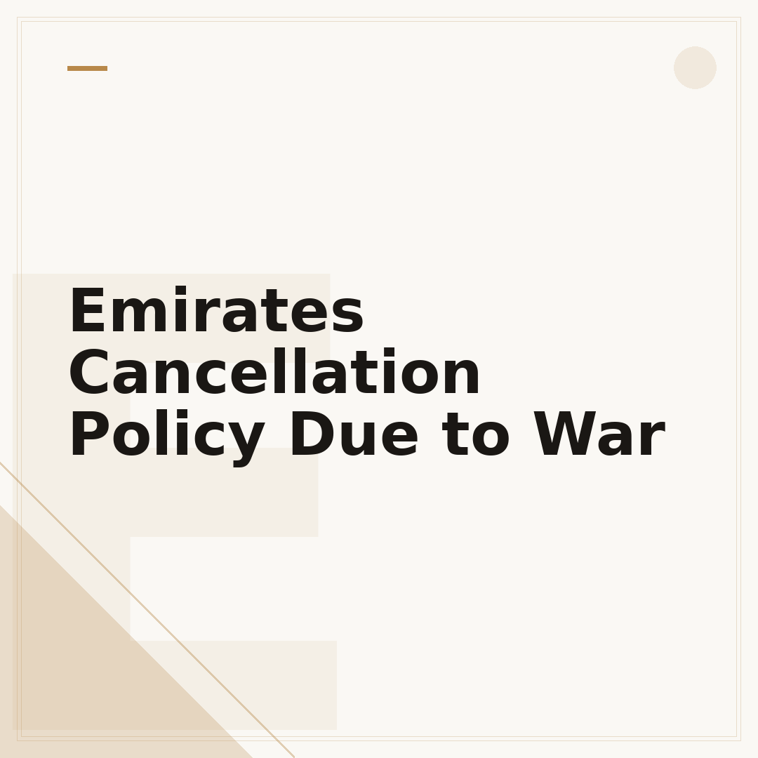 Emirates Cancellation Policy Due to War