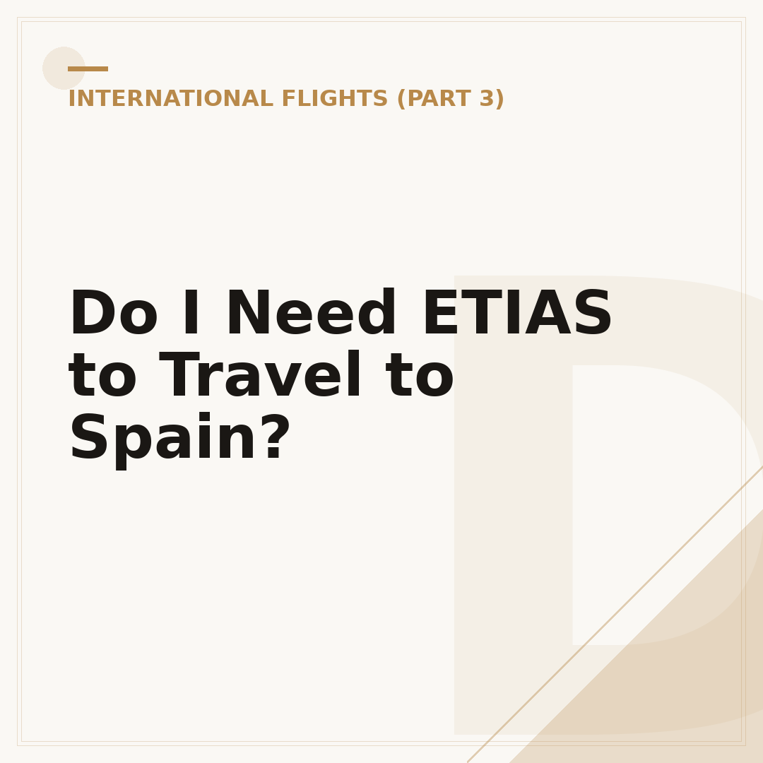Do I Need ETIAS to Travel to Spain?