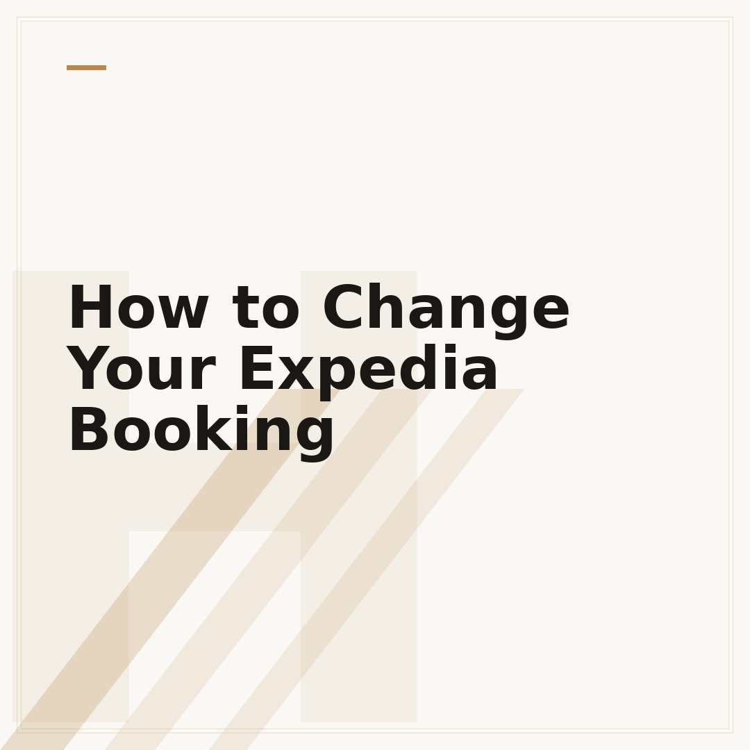 How to Change Your Expedia Booking