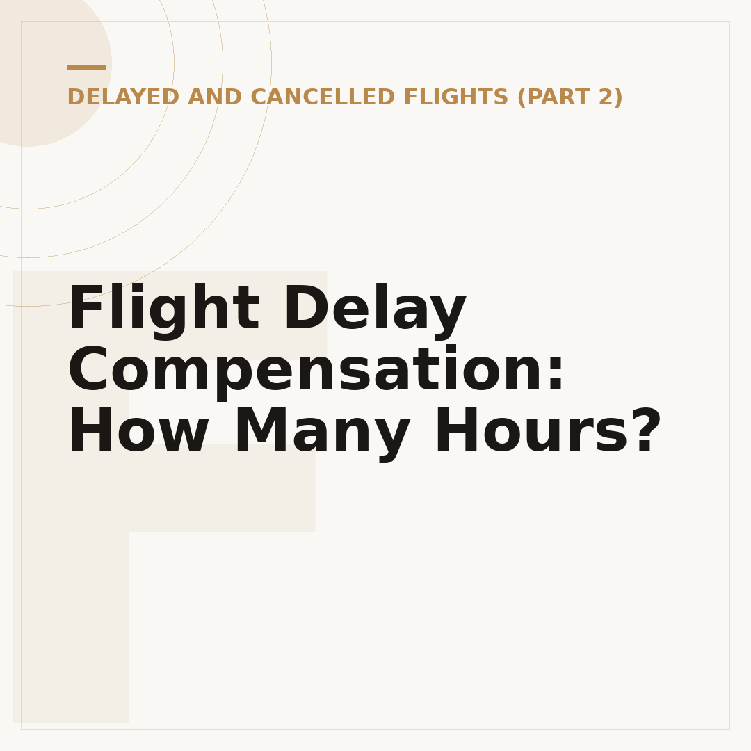 Flight Delay Compensation: How Many Hours?