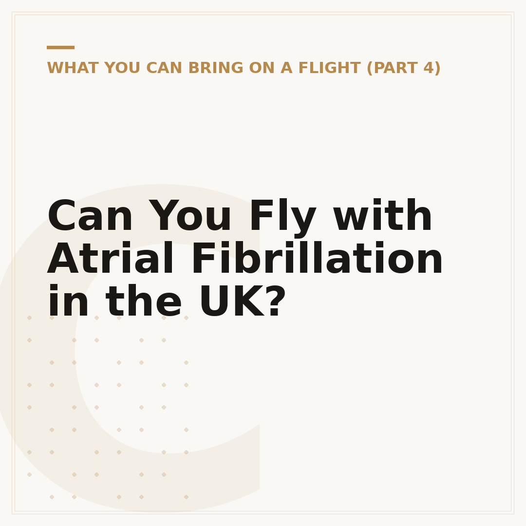Can You Fly with Atrial Fibrillation in the UK?