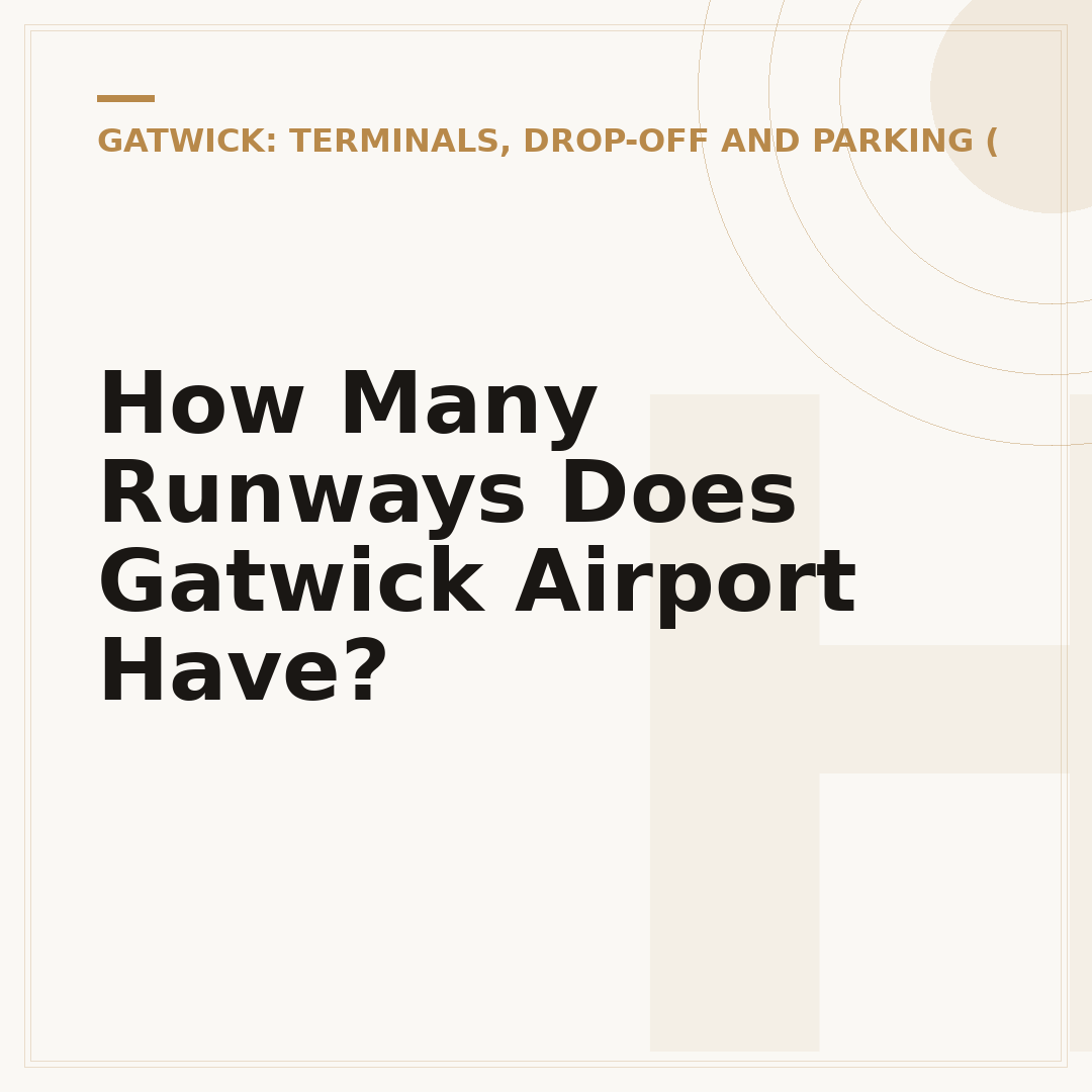 How Many Runways Does Gatwick Airport Have?
