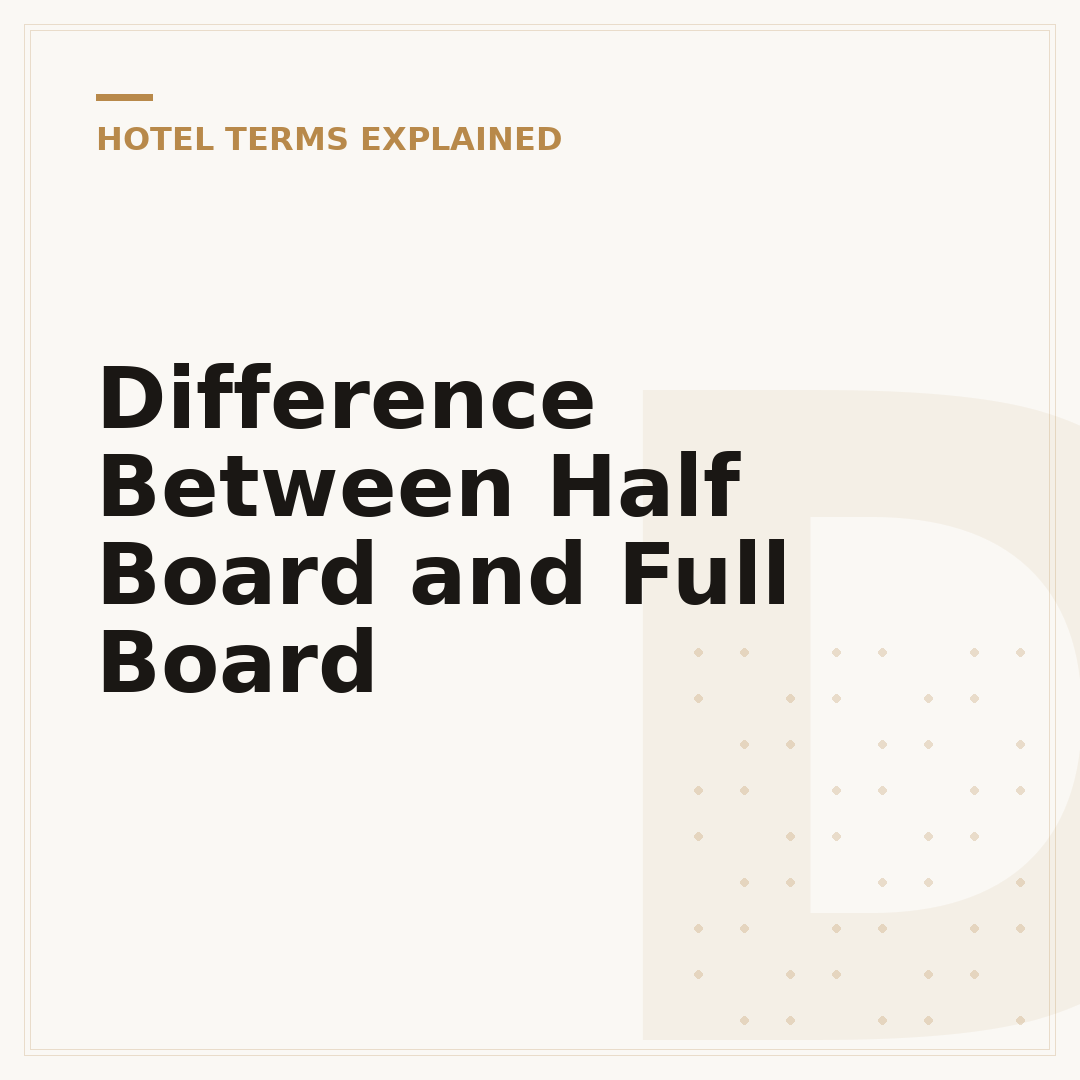 Difference Between Half Board and Full Board