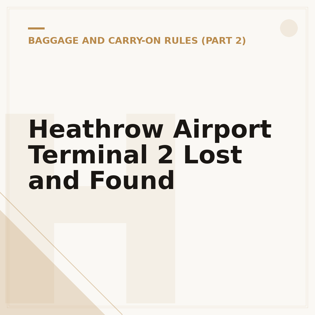 Heathrow Airport Terminal 2 Lost and Found