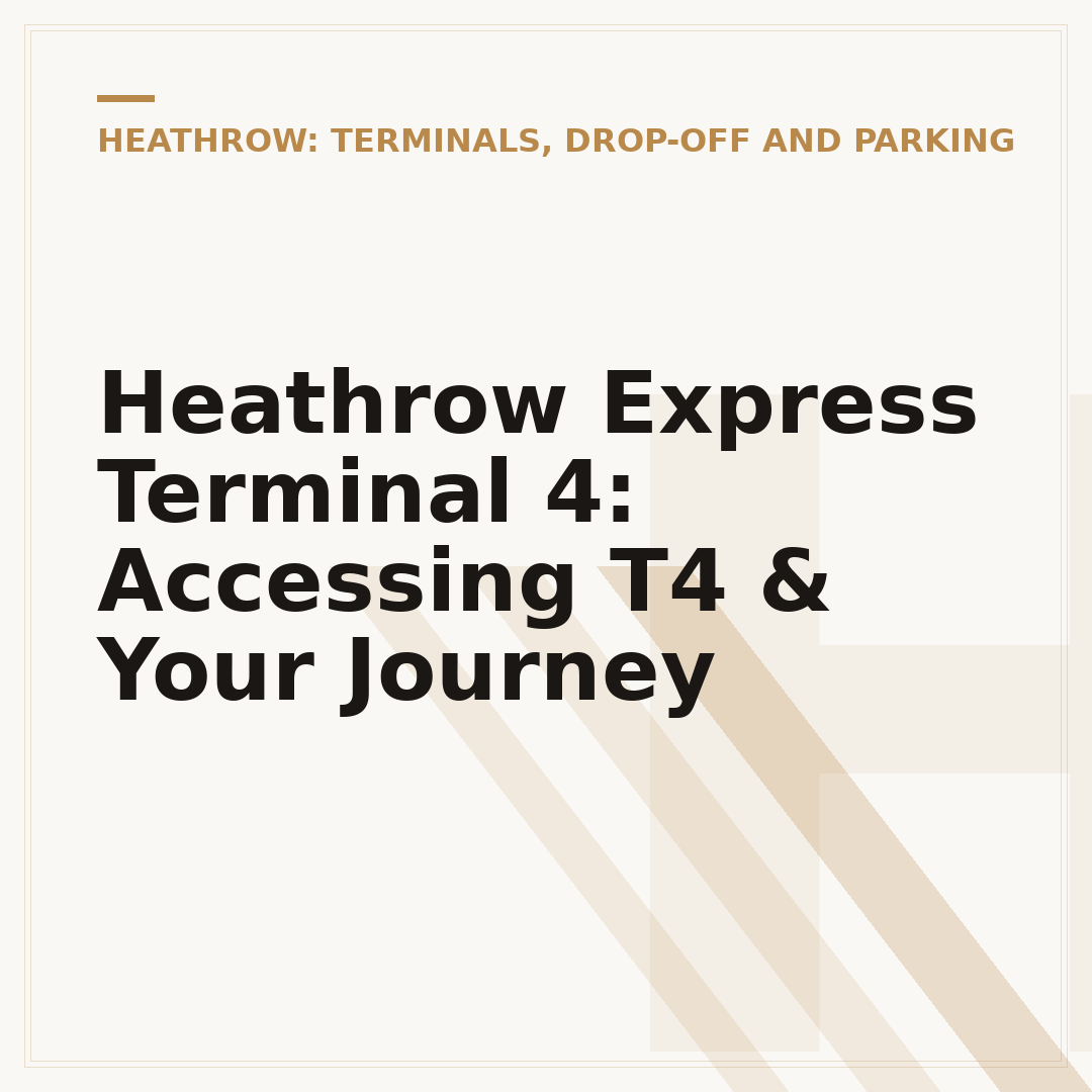 Heathrow Express Terminal 4: Accessing T4 & Your Journey