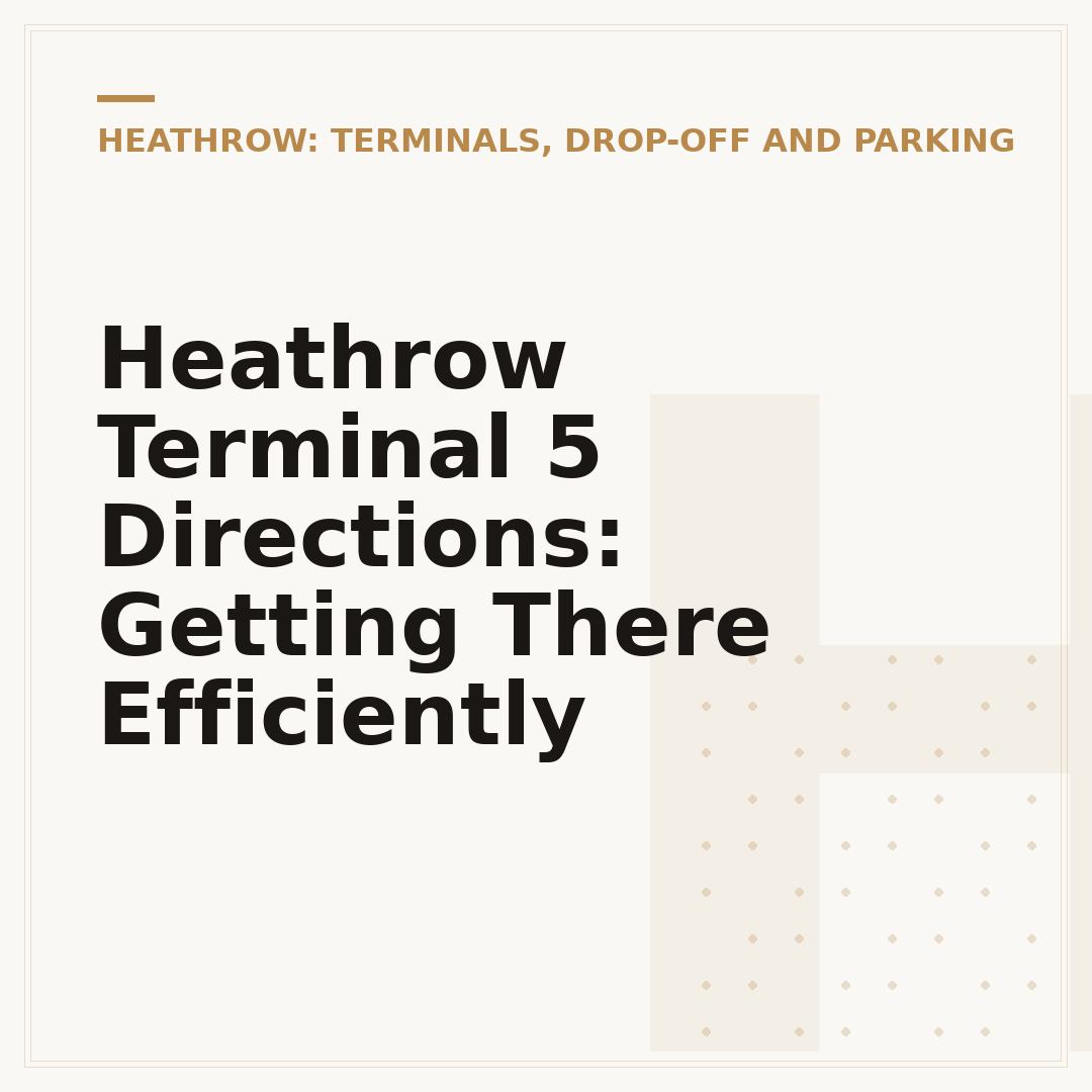 Heathrow Terminal 5 Directions: Getting There Efficiently