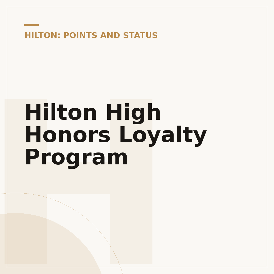 Hilton High Honors Loyalty Program