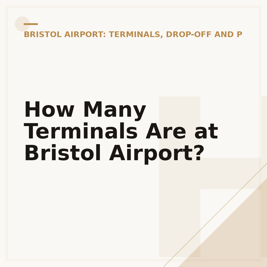 How Many Terminals Are at Bristol Airport?