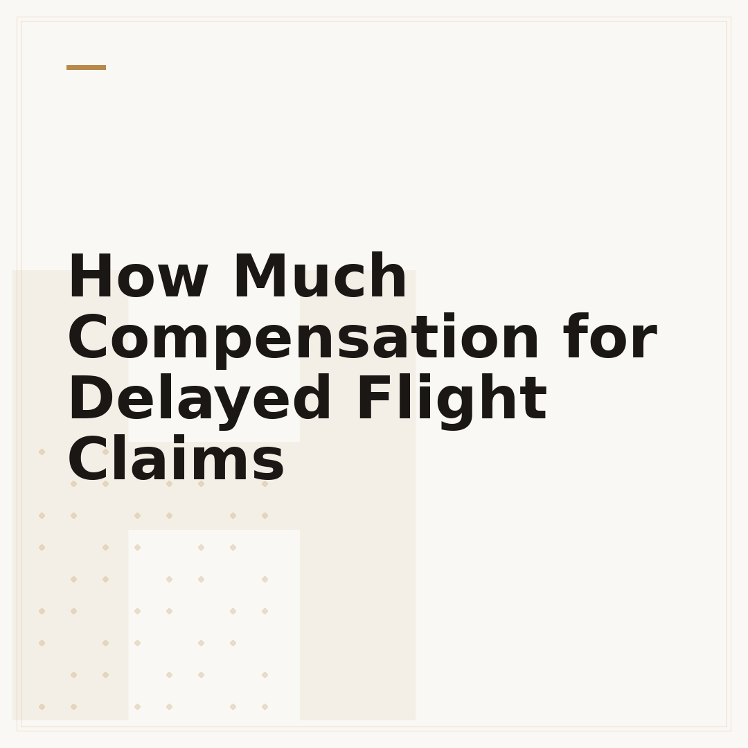 How Much Compensation for Delayed Flight Claims