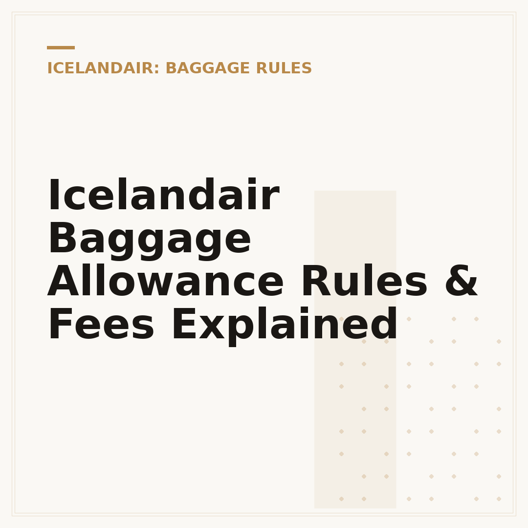 Icelandair Baggage Allowance Rules & Fees Explained