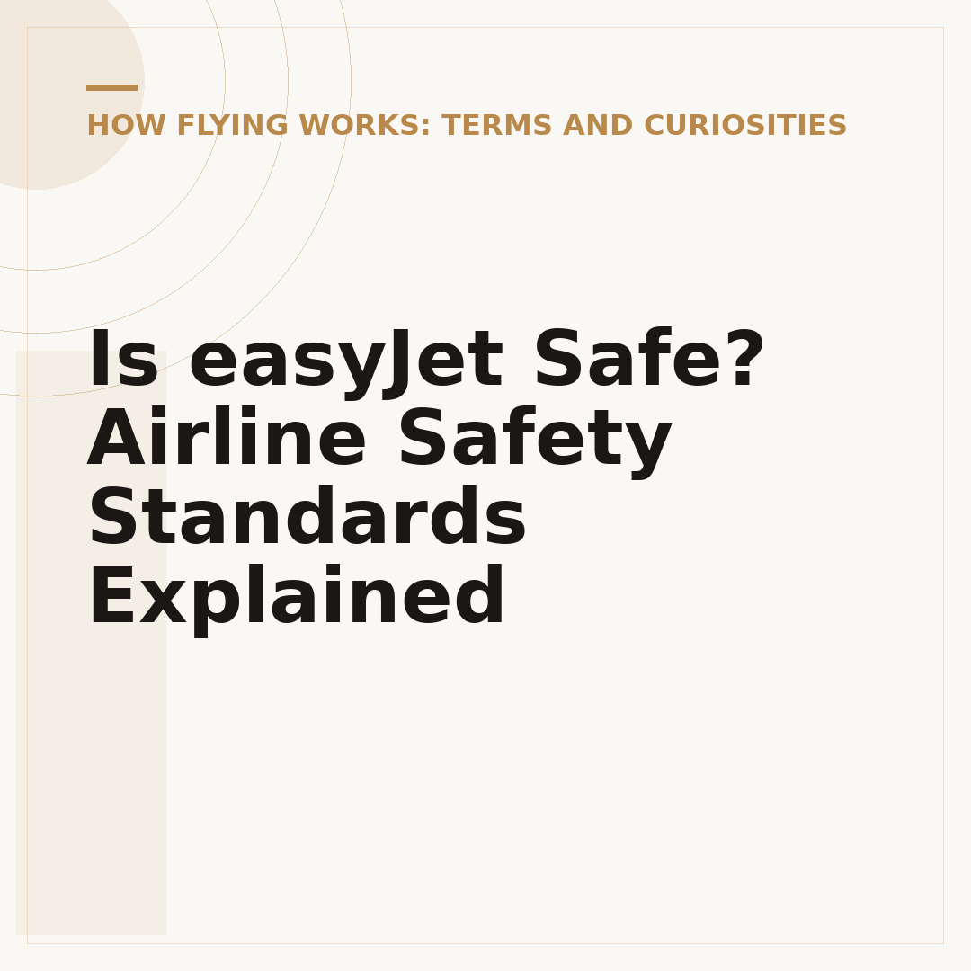 Is easyJet Safe? Airline Safety Standards Explained