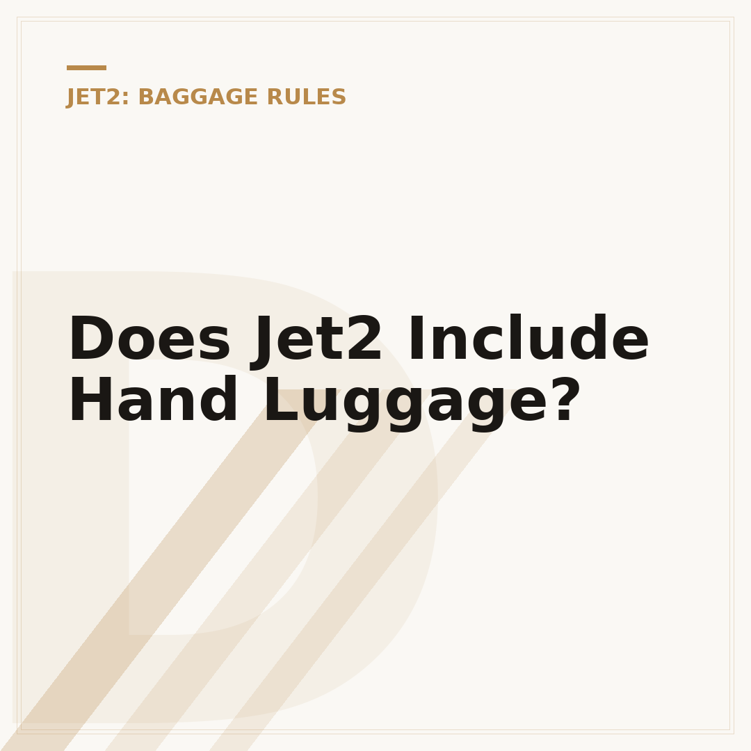 Does Jet2 Include Hand Luggage?