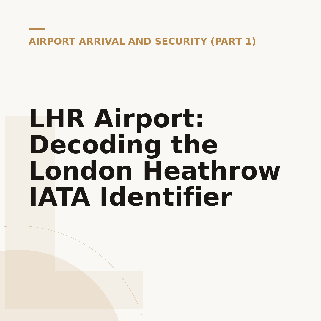 LHR Airport: Decoding the London Heathrow IATA Identifier