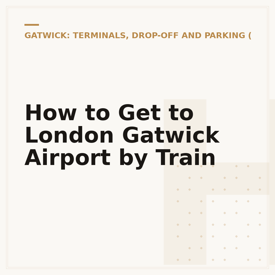 How to Get to London Gatwick Airport by Train