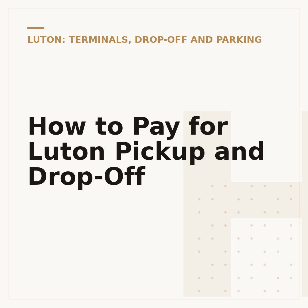How to Pay for Luton Pickup and Drop-Off