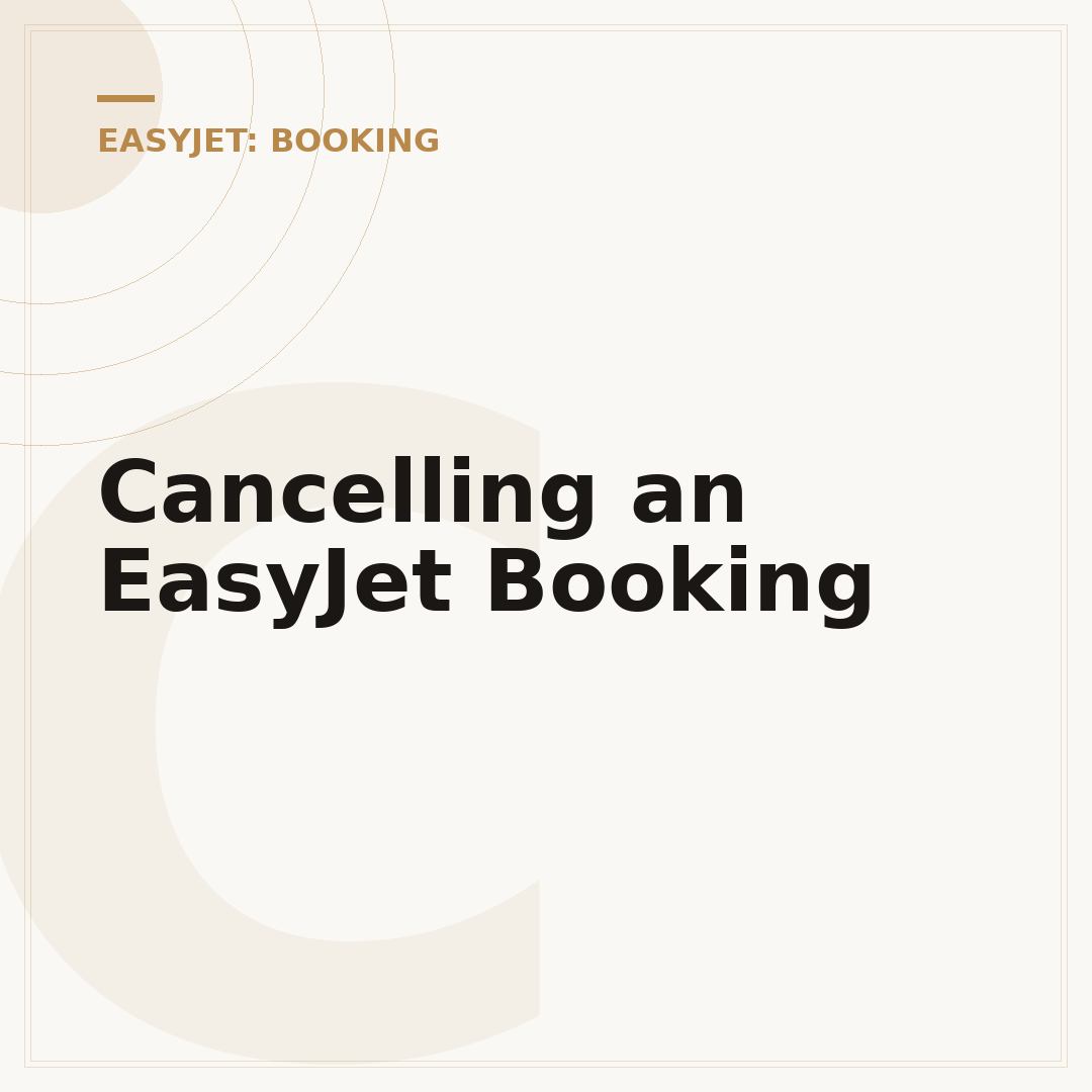 Cancelling an EasyJet Booking