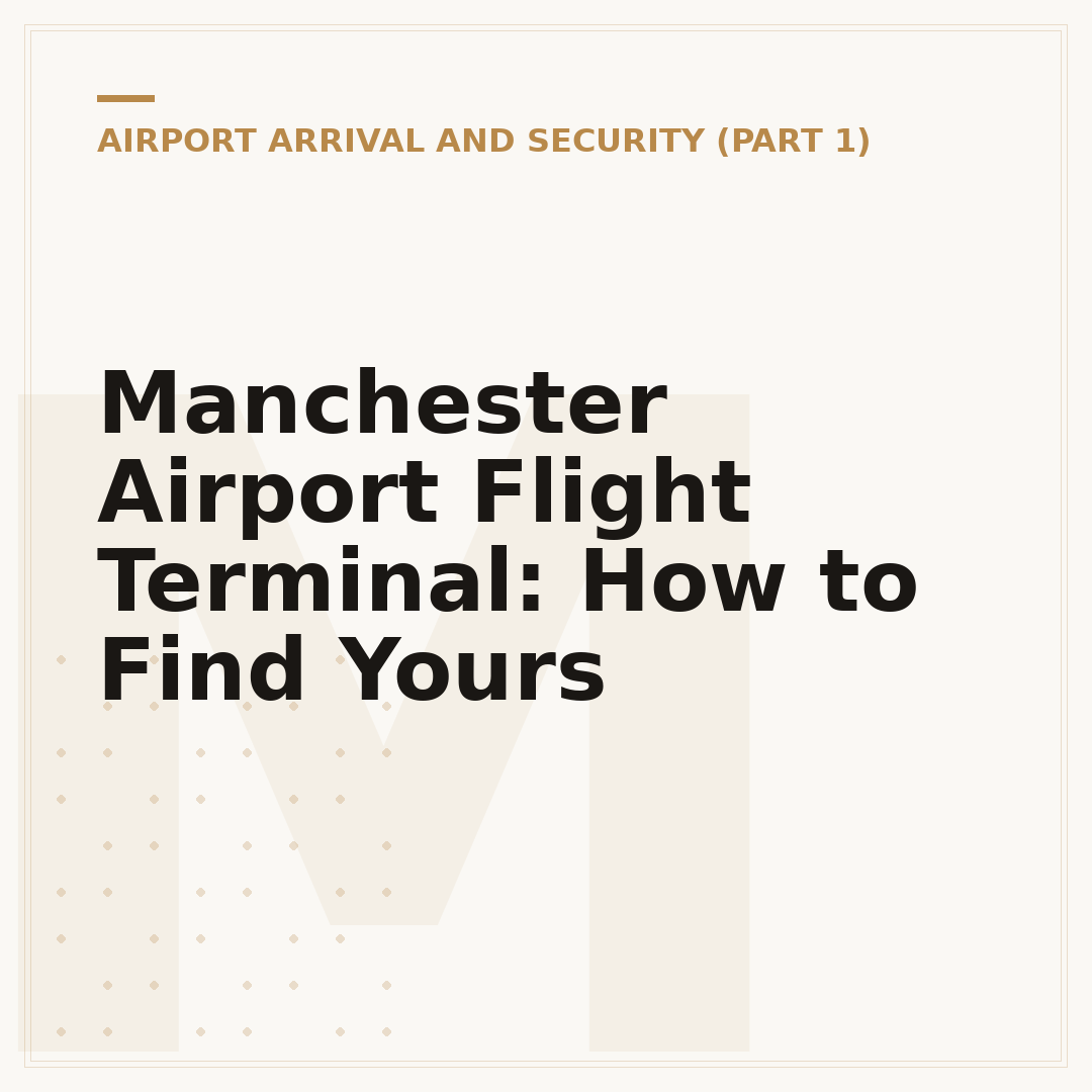 Manchester Airport Flight Terminal: How to Find Yours