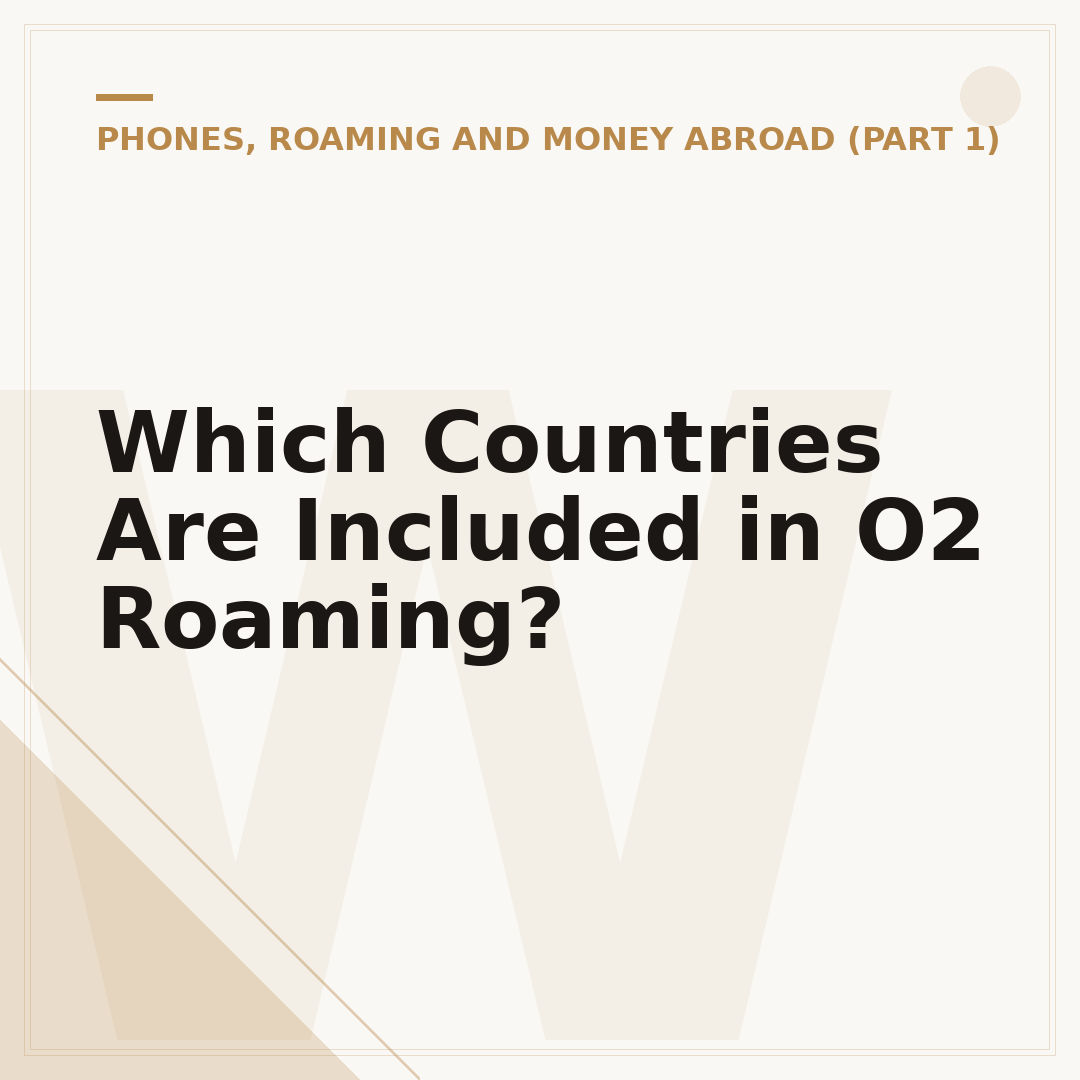 Which Countries Are Included in O2 Roaming?