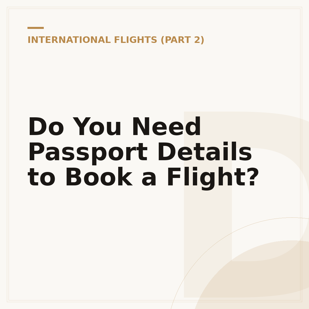Do You Need Passport Details to Book a Flight?