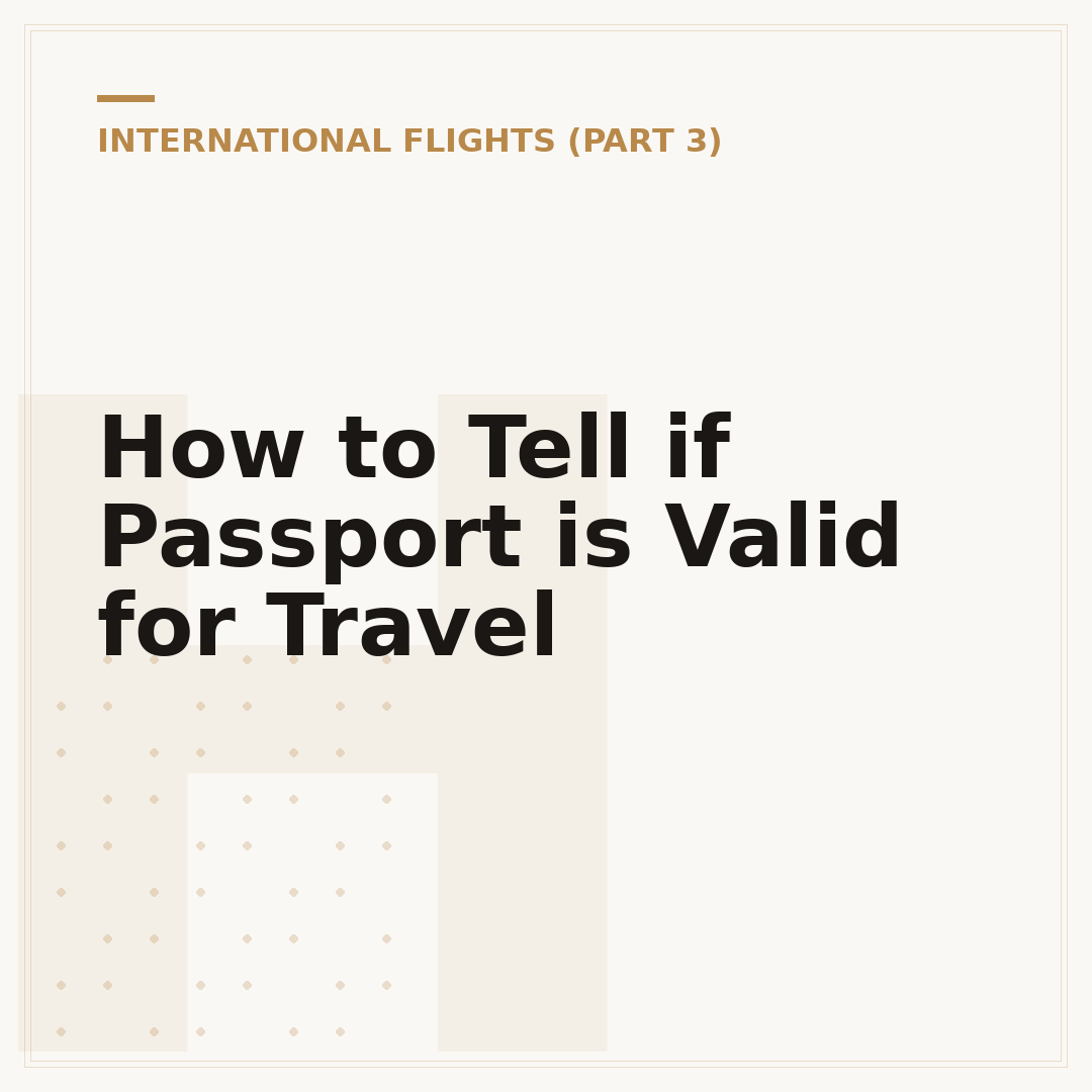 How to Tell if Passport is Valid for Travel