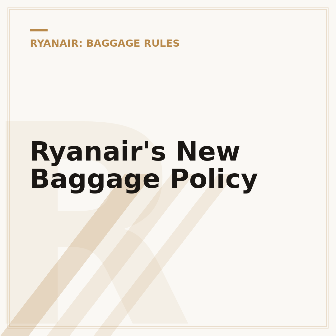 Ryanair's New Baggage Policy