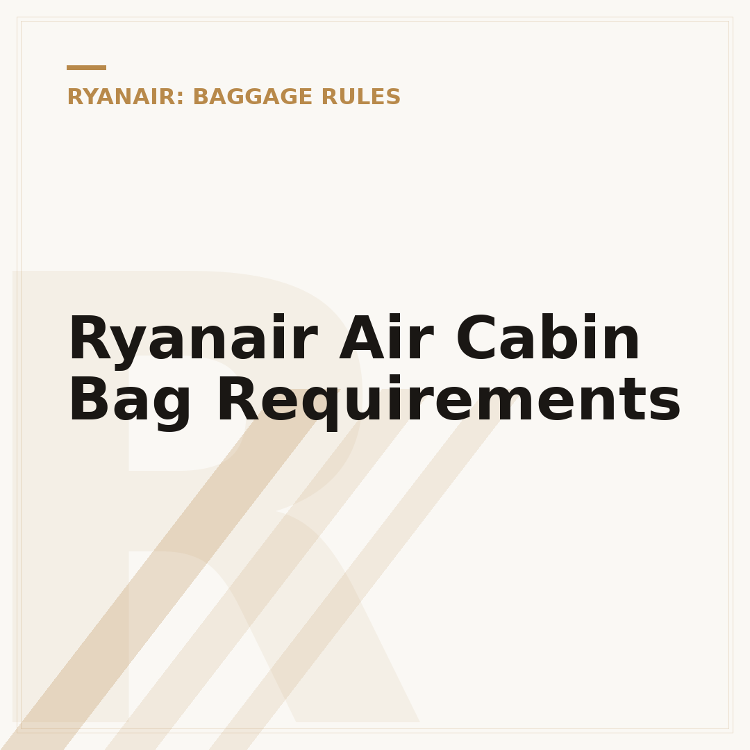 Ryanair Air Cabin Bag Requirements