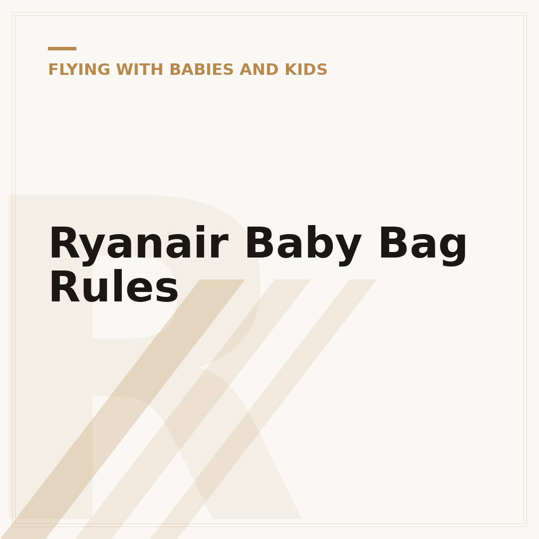 Ryanair Baby Bag Rules