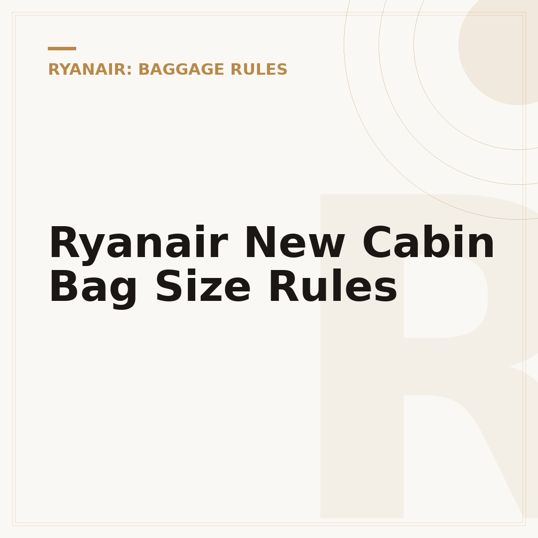 Ryanair New Cabin Bag Size Rules