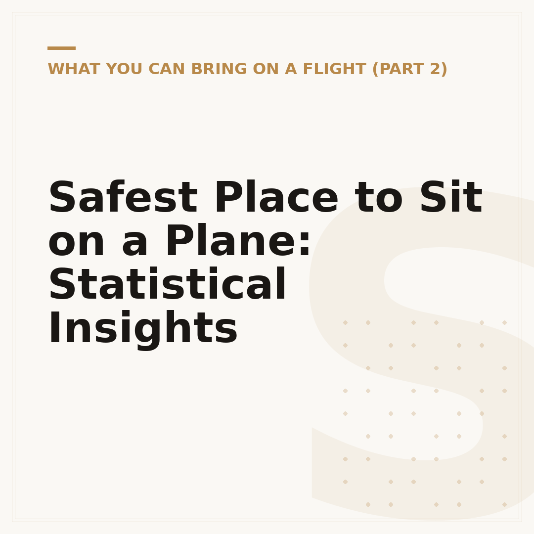Safest Place to Sit on a Plane: Statistical Insights
