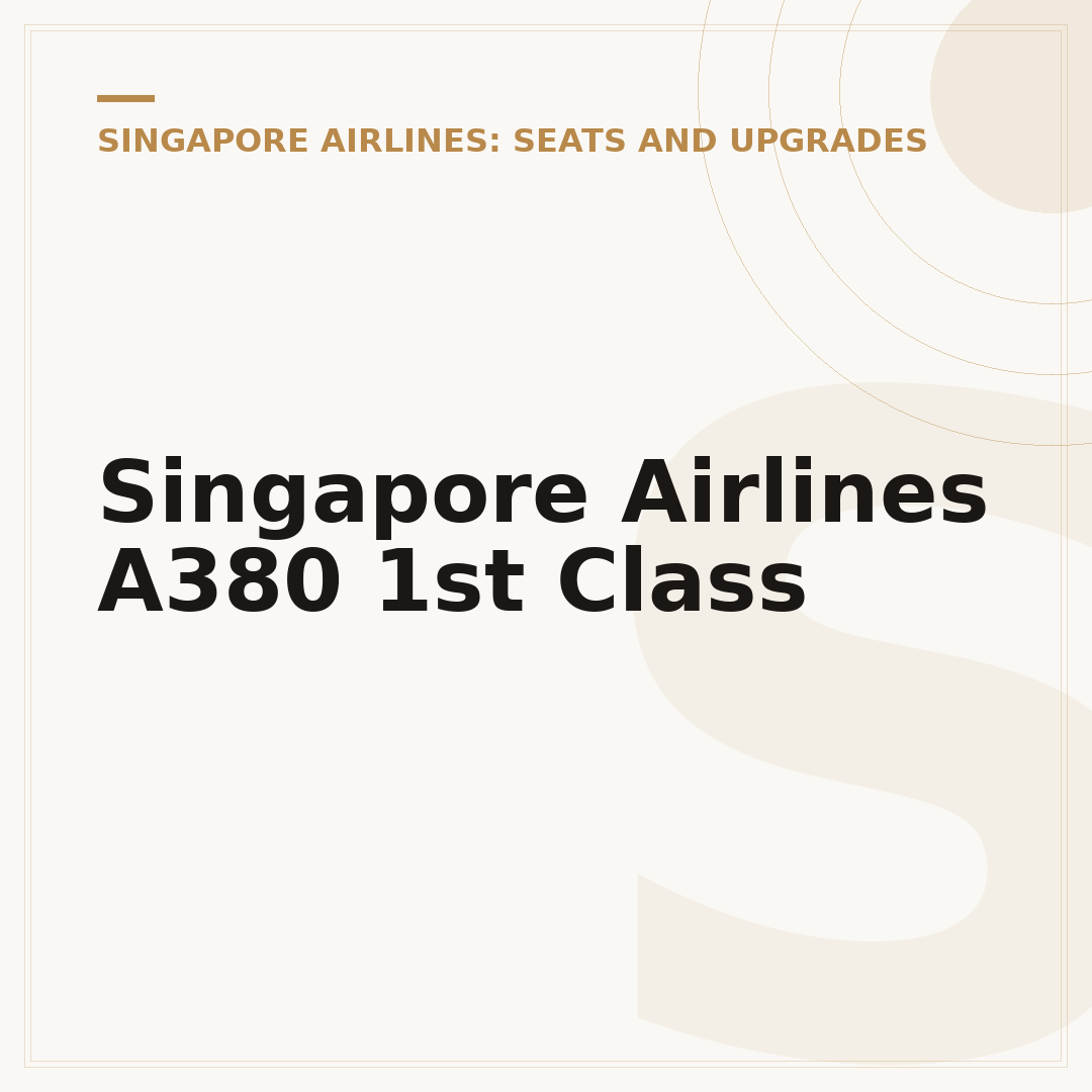 Singapore Airlines A380 1st Class