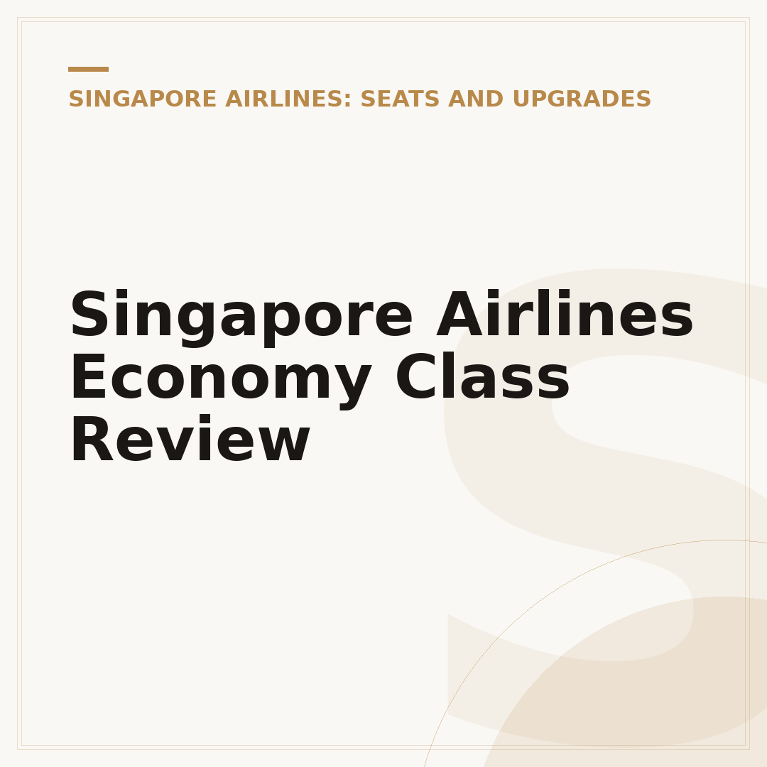 Singapore Airlines Economy Class Review