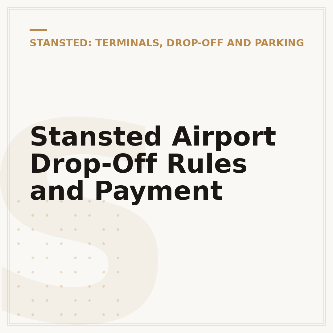 Stansted Airport Drop-Off Rules and Payment