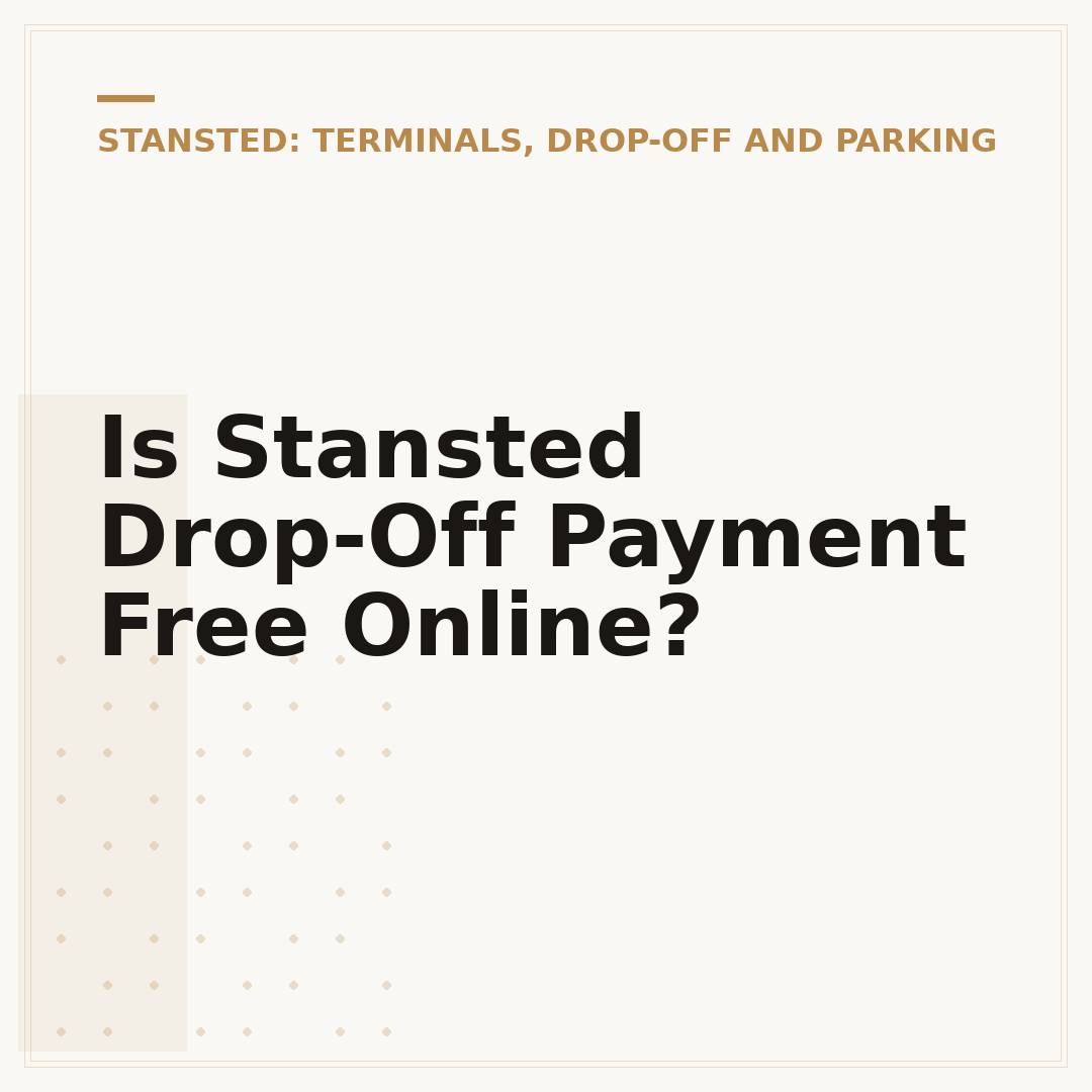 Is Stansted Drop-Off Payment Free Online?