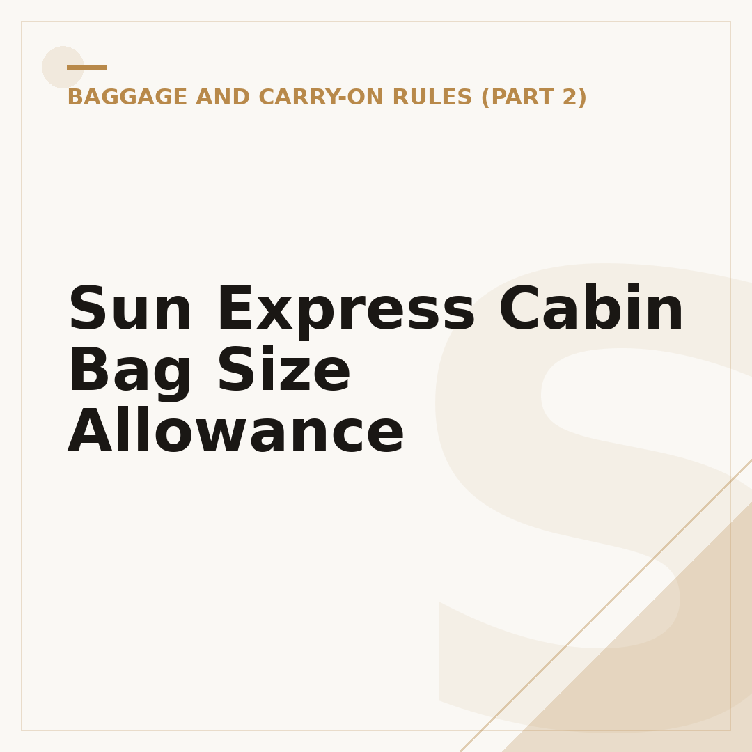 Sun Express Cabin Bag Size Allowance