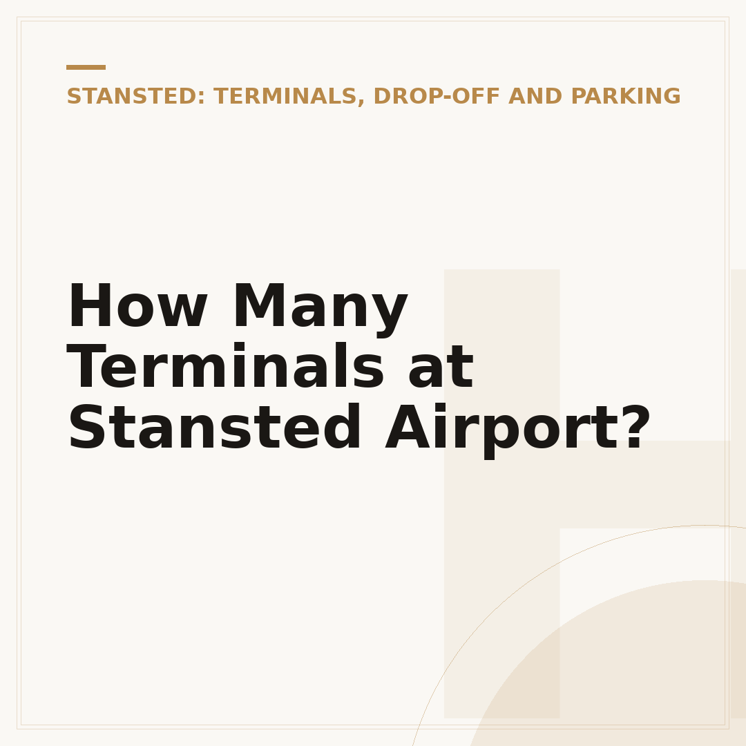 How Many Terminals at Stansted Airport?