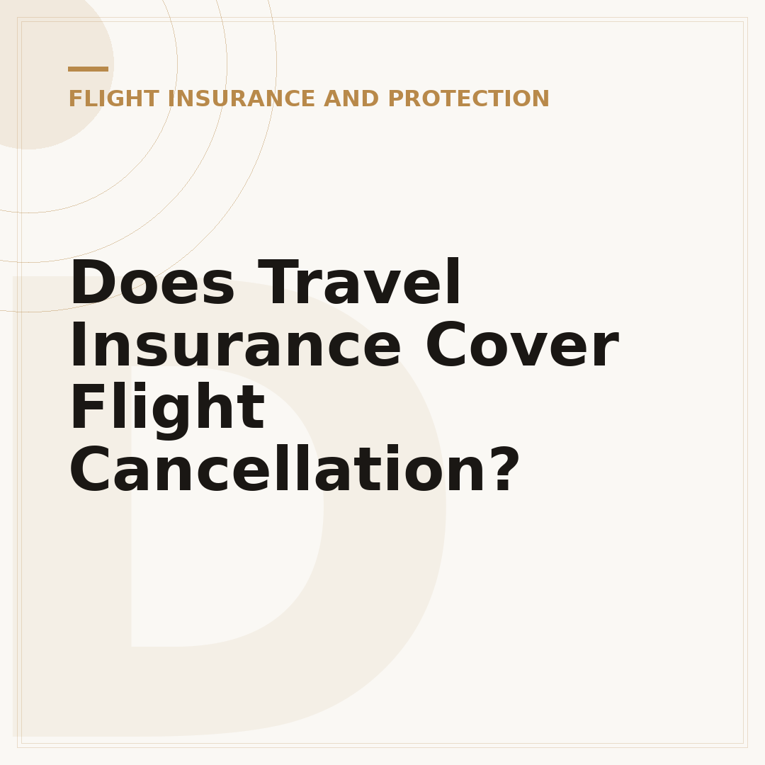 Does Travel Insurance Cover Flight Cancellation?
