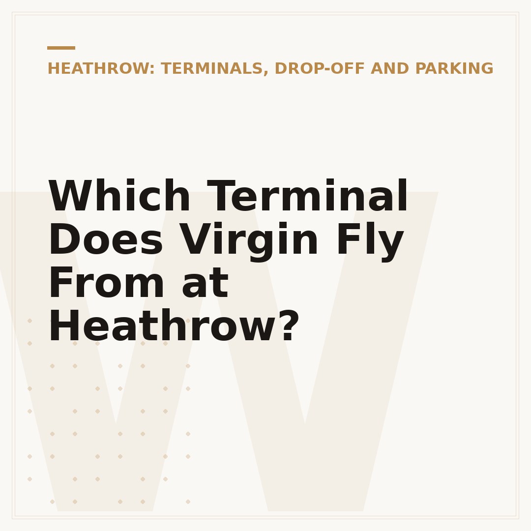 Which Terminal Does Virgin Fly From at Heathrow?