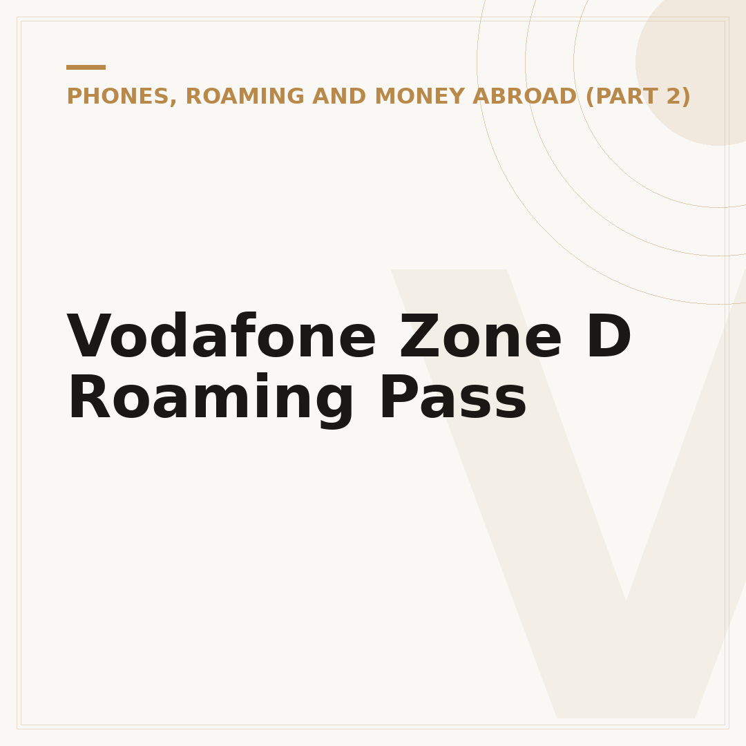 Vodafone Zone D Roaming Pass