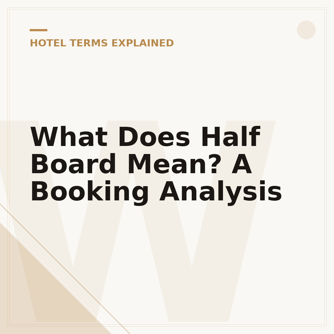 What Does Half Board Mean? A Booking Analysis