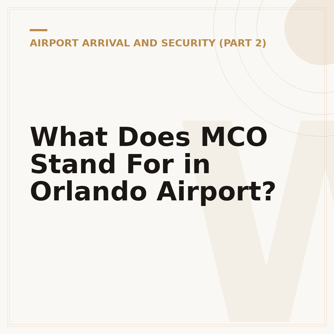 What Does MCO Stand For in Orlando Airport?