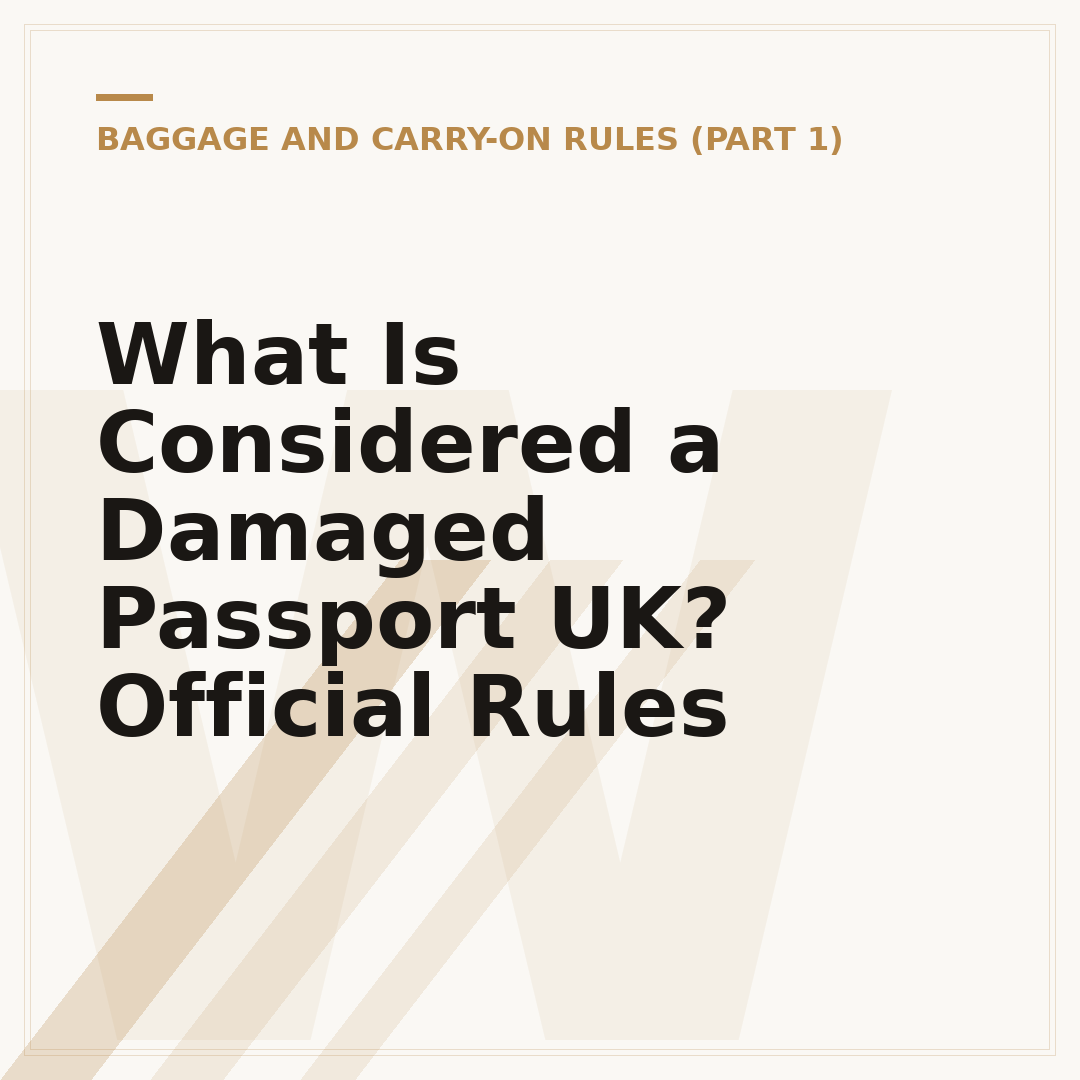 What Is Considered a Damaged Passport UK? Official Rules
