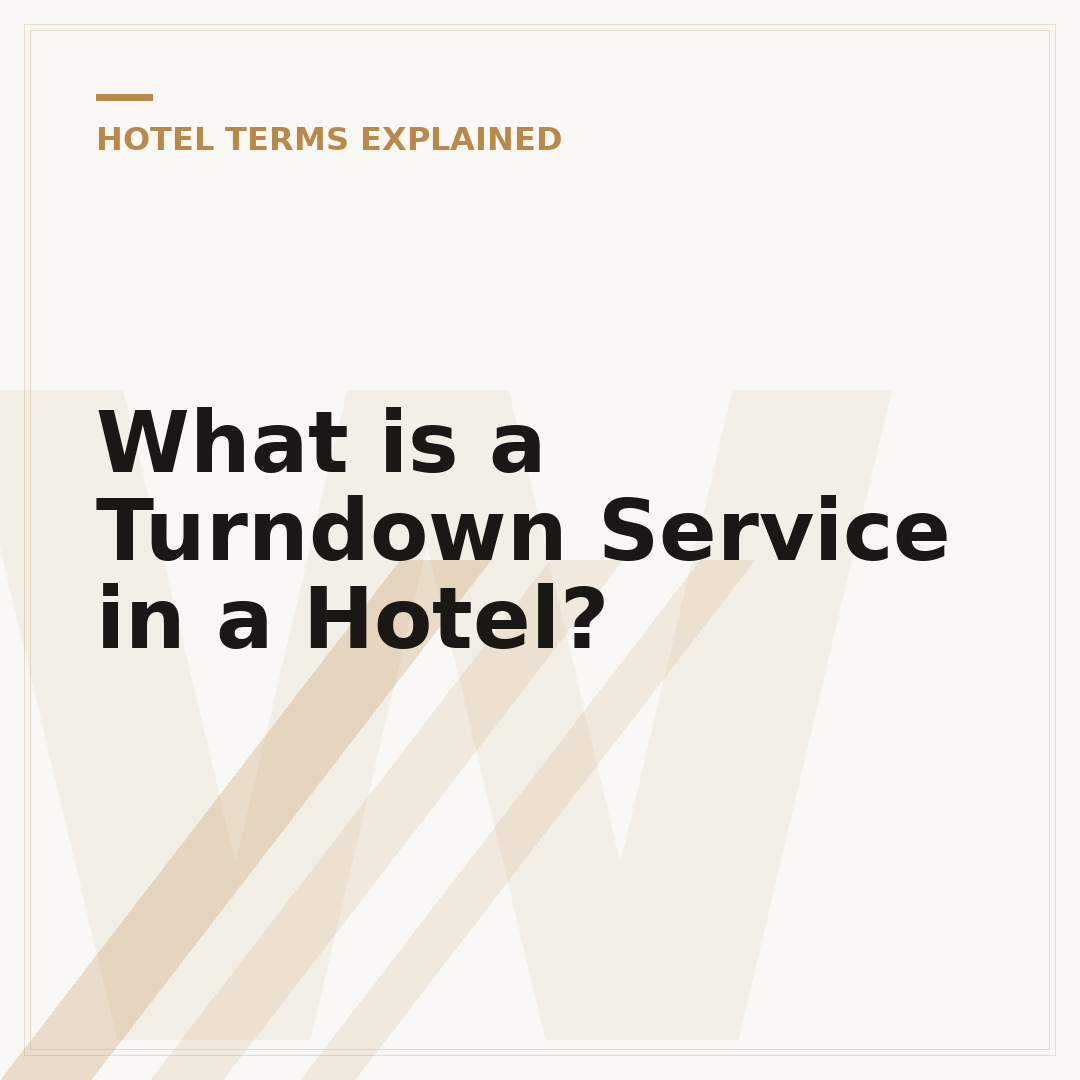 What is a Turndown Service in a Hotel?