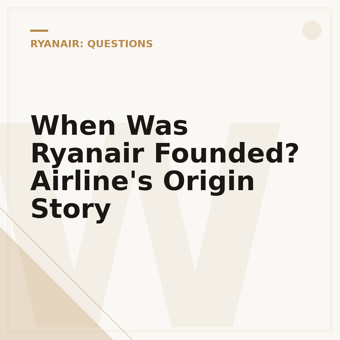 When Was Ryanair Founded? Airline's Origin Story