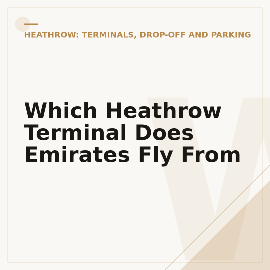 Which Heathrow Terminal Does Emirates Fly From